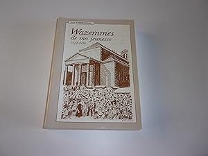 Imagen del vendedor de WAZEMMES DE MA JEUNESSE. 1919   1936 a la venta por occasion de lire