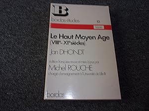 Seller image for LE HAUT MOYEN AGE ( VIII XI sicles) for sale by occasion de lire