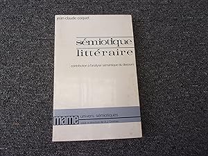 Image du vendeur pour SEMIOTIQUE LITTERAIRE. Contribution  l'analyse smantique du discours mis en vente par occasion de lire