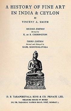 Bild des Verkufers fr A HISTORY OF FINE ART IN INDIA AND CEYLON : THIRD EDITION zum Verkauf von WeBuyBooks