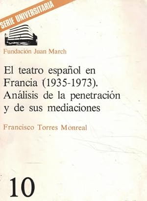 Imagen del vendedor de El teatro espaol en Francia (1935-1973). Anlisis de la penetracin y de sus mediaciones a la venta por Librera Cajn Desastre