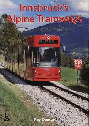 Innsbruck`s Alpine Tramways.