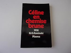 Seller image for CELINE EN CHEMISE BRUNE for sale by occasion de lire