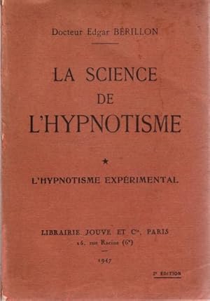 Image du vendeur pour La science de L`Hypnotisme . mis en vente par Librera Astarloa