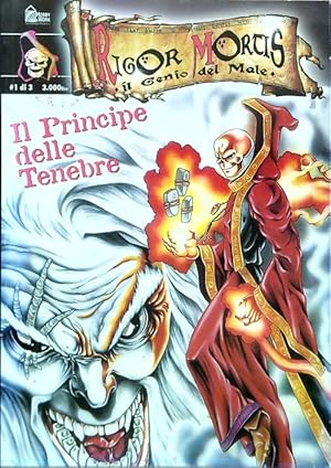 Seller image for Rigor Mortis. Il Genio del Male 1/3 Il Principe delle Tenebre for sale by Librodifaccia