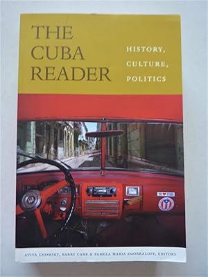 Seller image for The Cuba Reader: History, Culture, Politics (The Latin America Readers) for sale by A.O'Neill