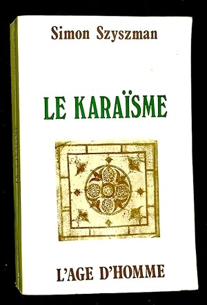 Le karaïsme ; Ses doctrines et son histoire