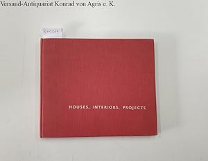 Bild des Verkufers fr Houses, Interiors and Projects. zum Verkauf von Versand-Antiquariat Konrad von Agris e.K.