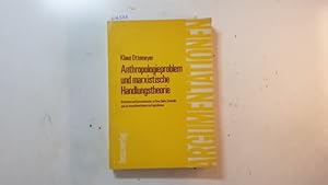 Bild des Verkufers fr Anthropologieproblem und marxistische Handlungstheorie : kritisches und systematisches zu Sve, Duhm, Schneider und zur Interaktionstheorie im Kapitalismus zum Verkauf von Gebrauchtbcherlogistik  H.J. Lauterbach