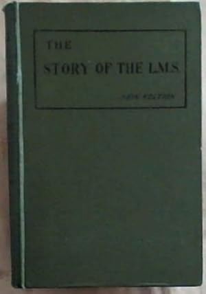 Seller image for The Story Of The L.M.S for sale by Chapter 1