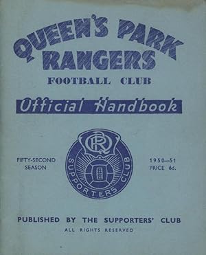 Image du vendeur pour QUEEN'S PARK RANGERS F.C. OFFICIAL HANDBOOK 1950-51 mis en vente par Sportspages
