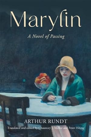 Imagen del vendedor de Marylin : A Novel of Passing a la venta por GreatBookPrices