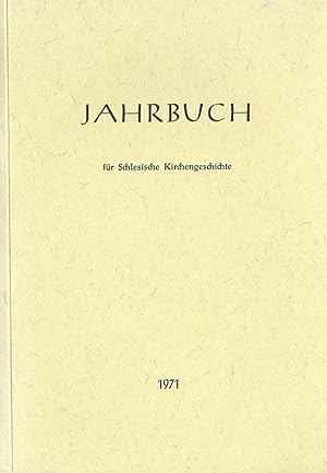 Bild des Verkufers fr Jahrbuch fr Schlesische Kirchengeschichte; Neu Folge; Band 50 / 1971 zum Verkauf von Bcherhandel-im-Netz/Versandantiquariat