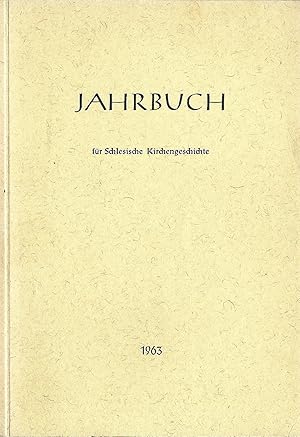 Bild des Verkufers fr Jahrbuch fr Schlesische Kirchengeschichte; Neu Folge; Band 42 / 1963 zum Verkauf von Bcherhandel-im-Netz/Versandantiquariat