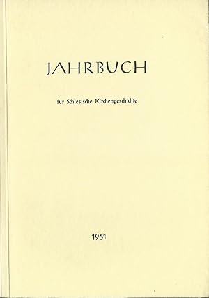 Bild des Verkufers fr Jahrbuch fr Schlesische Kirchengeschichte; Neu Folge; Band 40 / 1961 zum Verkauf von Bcherhandel-im-Netz/Versandantiquariat