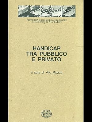 Bild des Verkufers fr Handicap tra pubblico e privato zum Verkauf von Librodifaccia