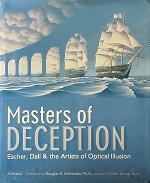 Bild des Verkufers fr Masters of Deception: Escher, Dali & the Artists of Optical Illusion zum Verkauf von LEFT COAST BOOKS