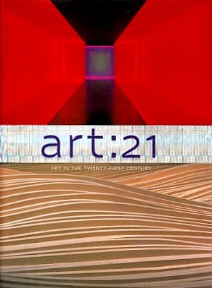 Seller image for Art 21: Art in the Twenty-First Century for sale by LEFT COAST BOOKS