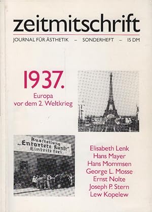 Bild des Verkufers fr zeitschrift. Journal fr sthetik; Sonderheft : 1937. Europa vor dem 2. Weltkrieg zum Verkauf von Schrmann und Kiewning GbR