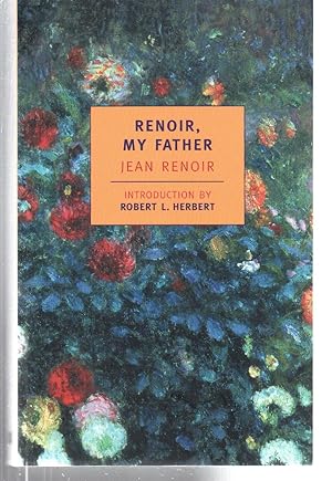 Immagine del venditore per Renoir, My Father (New York Review Books Classics) venduto da EdmondDantes Bookseller