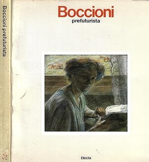 Image du vendeur pour Boccioni prefuturista mis en vente par Biblioteca di Babele