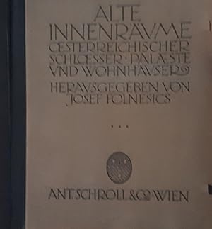 Bild des Verkufers fr Alte innenraume osterreichischer schlosser, palaste und wohnhauser vol.I, III zum Verkauf von Biblioteca di Babele
