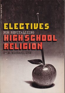 Immagine del venditore per Electives for revitalizing high school religion venduto da Never Too Many Books