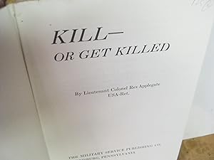 Imagen del vendedor de Kill- Or Get Killed a la venta por Open Door Books  MABA