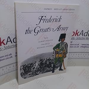 Bild des Verkufers fr Frederick the Great's Army (Men-at-Arms Series, No. 16) zum Verkauf von BookAddiction (ibooknet member)