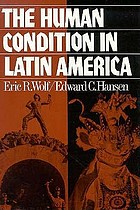 Bild des Verkufers fr The Human Condition in Latin America zum Verkauf von Joseph Burridge Books
