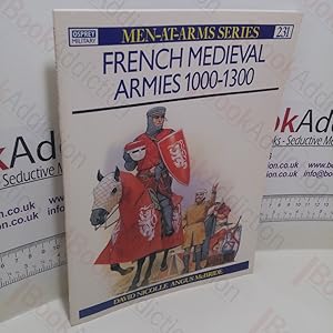 Imagen del vendedor de French Medieval Armies 1000-1300 (Men-at-Arms Series, No. 231) a la venta por BookAddiction (ibooknet member)