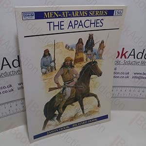 Bild des Verkufers fr The Apaches (Men-at-Arms Series, No. 186) zum Verkauf von BookAddiction (ibooknet member)