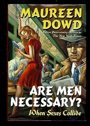 Seller image for Are Men Necessary?: When Sexes Collide for sale by Granada Bookstore,            IOBA