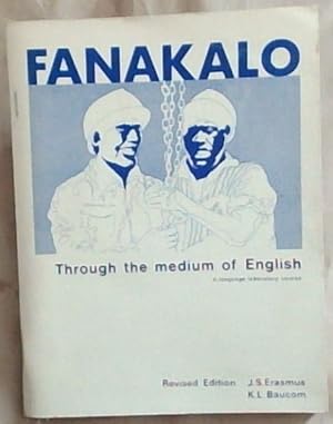 Seller image for Fanakalo through the medium of English: A Language Laboratory Course for sale by Chapter 1