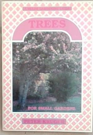 Bild des Verkufers fr TREES FOR SMALL GARDENS: A Delos Gardening Guide zum Verkauf von Chapter 1