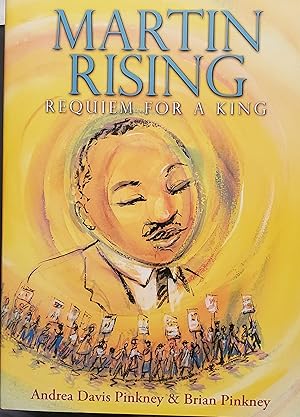 Martin Rising: Requiem For a King [SIGNED BY AUTHOR AND ILLUSTRATOR]