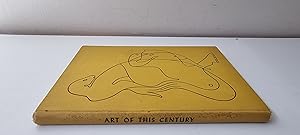 Seller image for Art of this Century. Objects - Drawings - Photographs. Paintings - Sculptures - Collages. 1910 to 1942. for sale by Treasure House Books