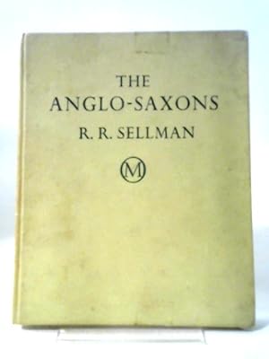 Bild des Verkufers fr The Anglo-Saxons zum Verkauf von World of Rare Books