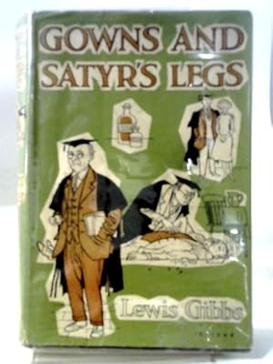 Seller image for Gowns And Satyr's Legs for sale by World of Rare Books