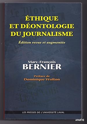 Seller image for thique et dontologie du journalisme. Edition revue et augmente. for sale by Apart