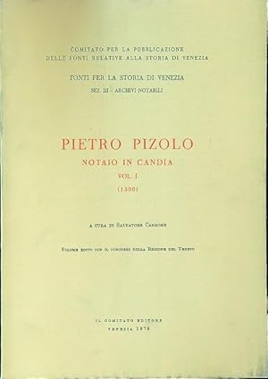 Bild des Verkufers fr Pietro Pizolo notaio in Candia 1300. Vol.I zum Verkauf von Librodifaccia
