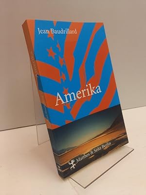 Seller image for Amerika. Aus dem Franzsischen von Michaela Ott. (= debatte, 28). for sale by Antiquariat Langguth - lesenhilft