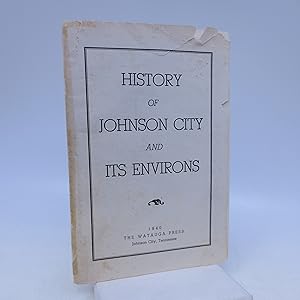 History of Johnson City and Its Environs