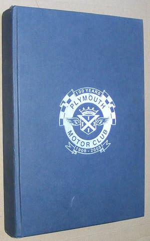 Plymouth Motor Club 1908 - 2008 'One Hundred Years of Motoring'