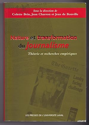 Seller image for Nature et transformation du journalisme. Thorie et recherches empiriques. for sale by Apart