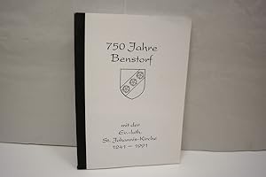 750 Jahre Benstorf - mit der Ev.-luth. St. Johannis-Kirche 1241 - 1991