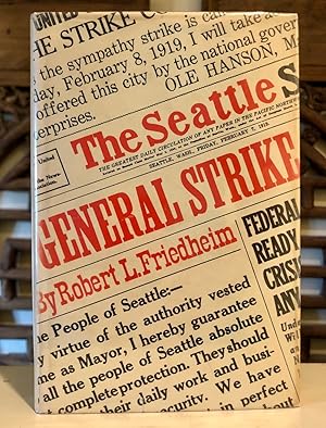 Imagen del vendedor de The Seattle General Strike a la venta por Long Brothers Fine & Rare Books, ABAA