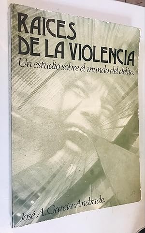 Seller image for Raices de la Violencia for sale by Once Upon A Time