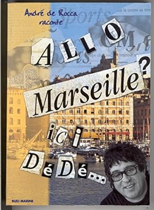 Seller image for Allo Marseille ici Dd for sale by Ammareal