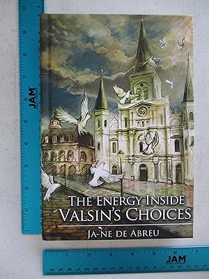 Seller image for The Energy Inside Valsins Choices for sale by Coas Books
